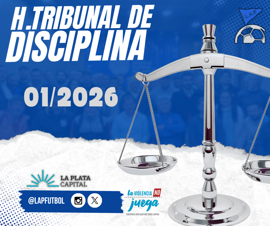 H.TRIBUNAL DE DISCIPLINA – SESIÓN 01/2026